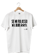 TSHIRT SE MI RILASSO COLLASSO