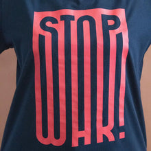 Carica l'immagine nel visualizzatore di Gallery, TSHIRT UNISEX STOP WAR!
